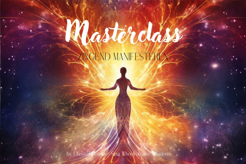 Masterclass Zingend Manifesteren!
