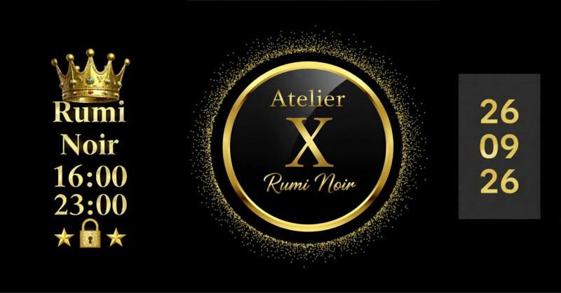 Atelier X Rumi Noir September 26