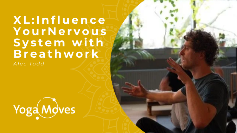 XL: Influence Your Nervous System with Breathwork
