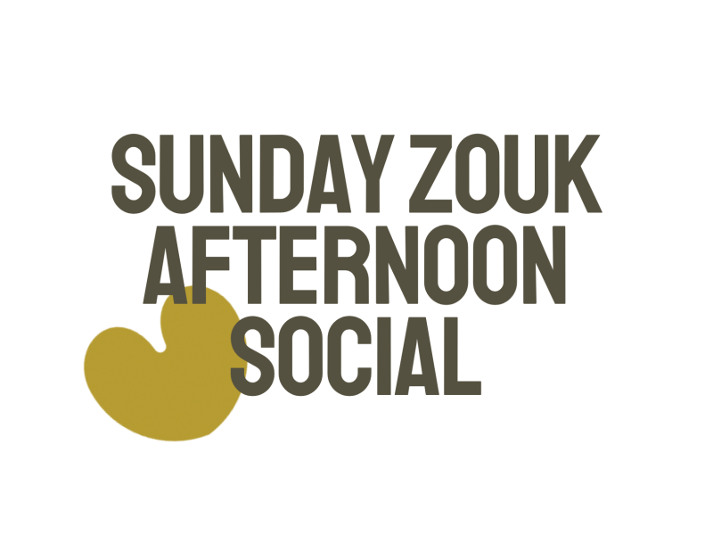 Sunday Zouk Afternoon Social