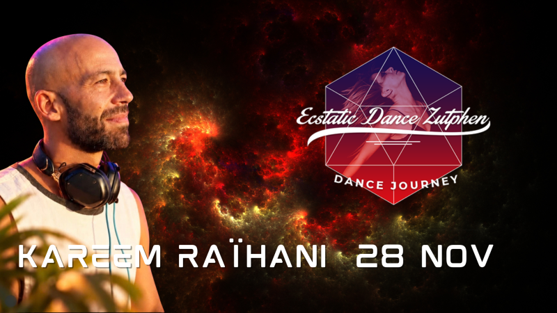 Ecstatic Dance Zutphen | Kareem Raïhani