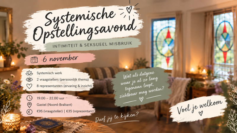 Systemische Opstellingsavond – Intimiteit & Seksueel Misbruik