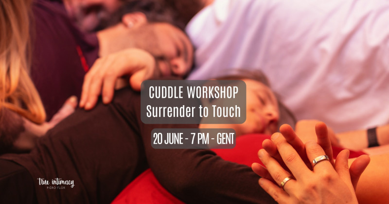 Cuddle Workshop - Surrender to Touch