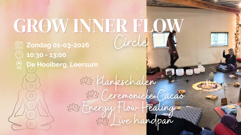Grow Inner Flow Circle - Klankschalen, Cacao, Reiki, Handpan - Cacao Ceremony, Sound Journey-Soundbath, Spiritual Development