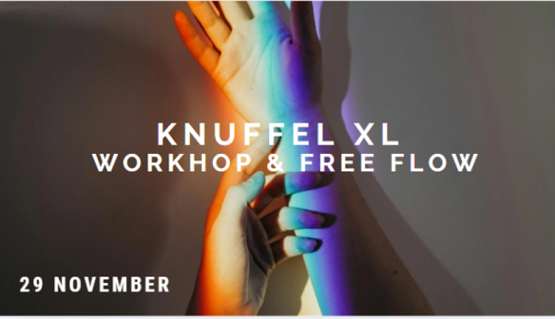Knuffel XL - workshop & free flow 
