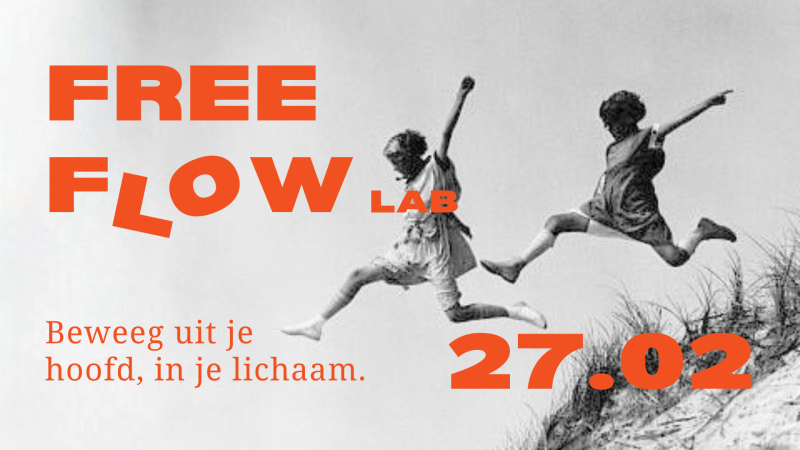 Free Flow Lab – Uit je hoofd, in je lichaam