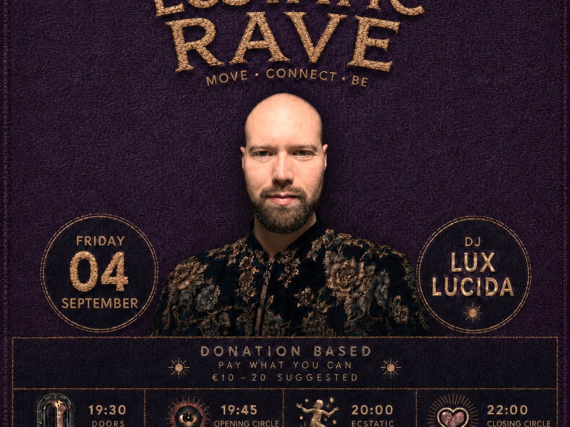 Ecstatic Rave: Lux Lucida
