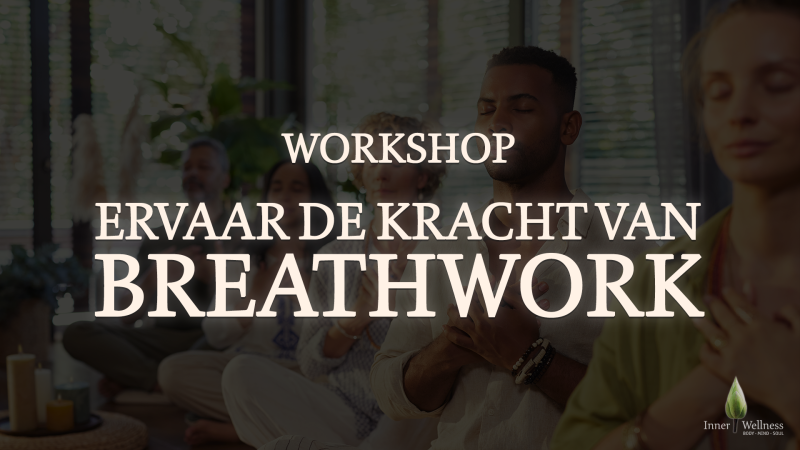 Ervaar de kracht van Breathwork