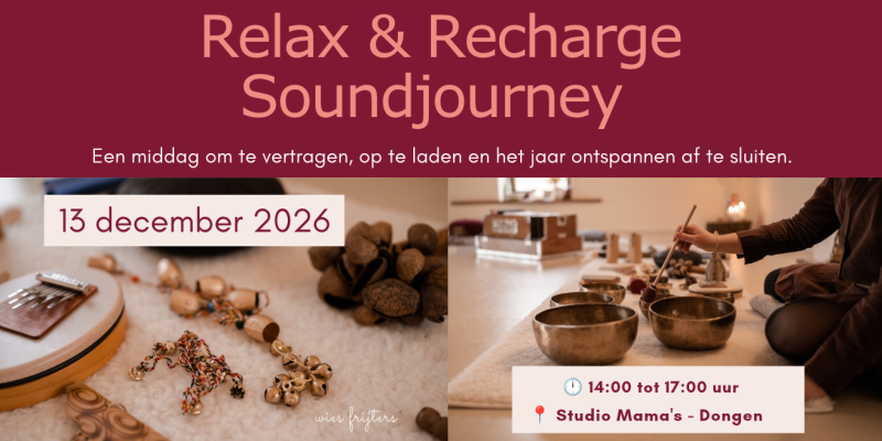 Relax & Recharge Soundjourney