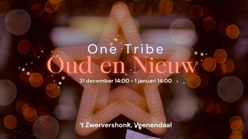 Oud & Nieuw Gathering One Tribe 2026 - 2027