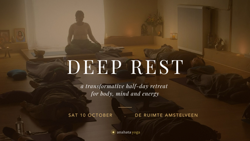DEEP REST: transformative half-day retreat for body, mind & energy
