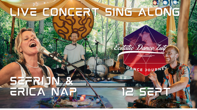 Ecstatic Dance Zutphen | Live Concert Sing Along | Sefrijn & Erica Nap