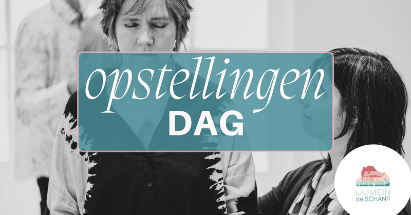Opstellingen-dag - Familieopstellingen, Systemisch werk, Familiesysteem