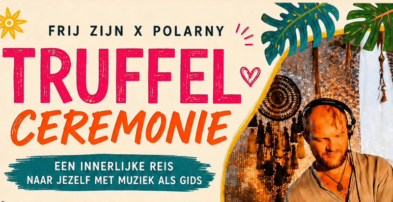 Truffelceremony POLARNY x Frij ZIJN