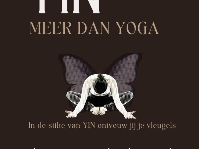 YIN Meer dan yoga