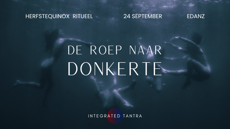Herfstequinox ritueel - De roep naar Donkerte