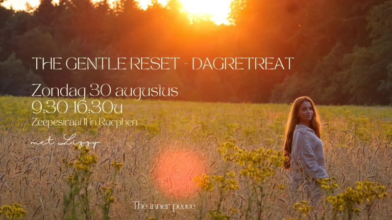 The Gentle Reset - Dagretreat