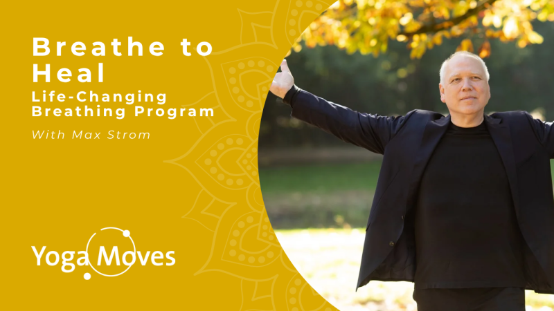 Breathe to Heal | Life-Changing Breathing Program