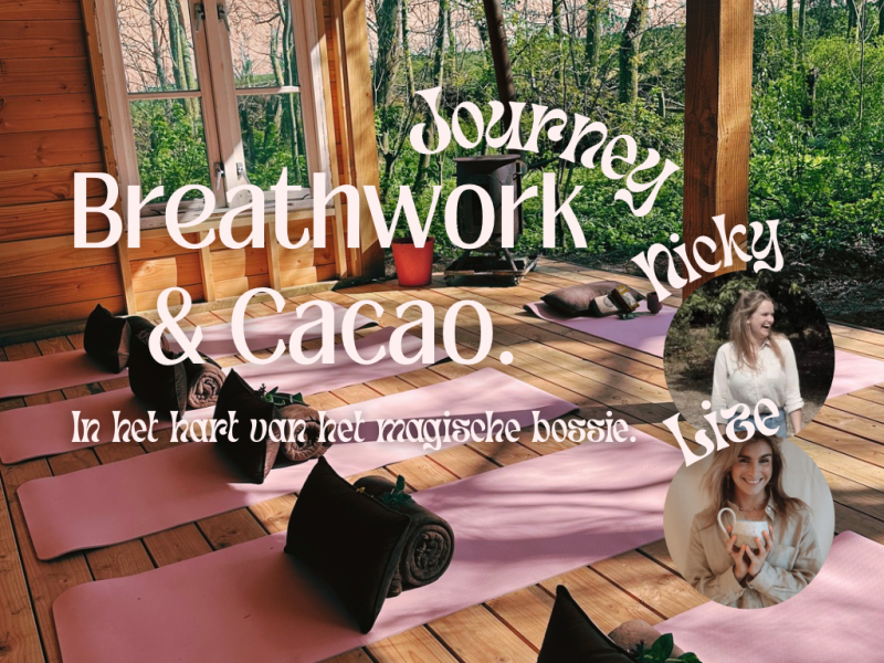  Breathwork & Cacao journey. Wat wil er bloeien en groeien ? 