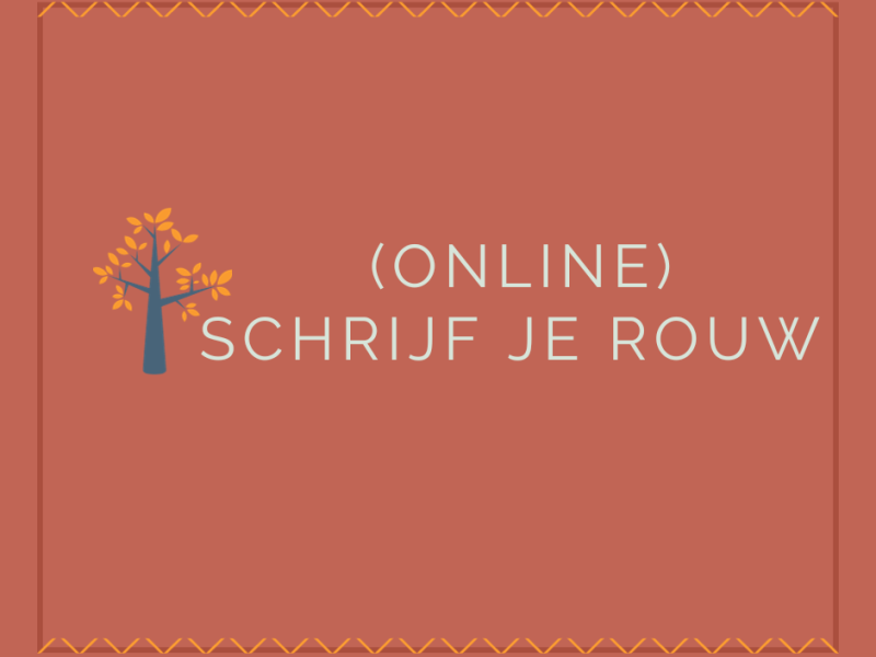 (online) Schrijf je Rouw