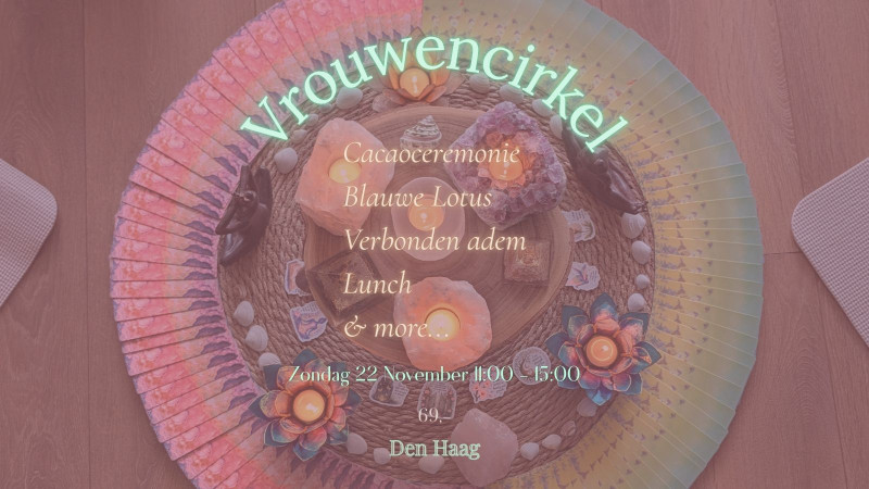💞 Vrouwencirkel met Cacao, Blauwe lotus & Verbonden adem 💞
