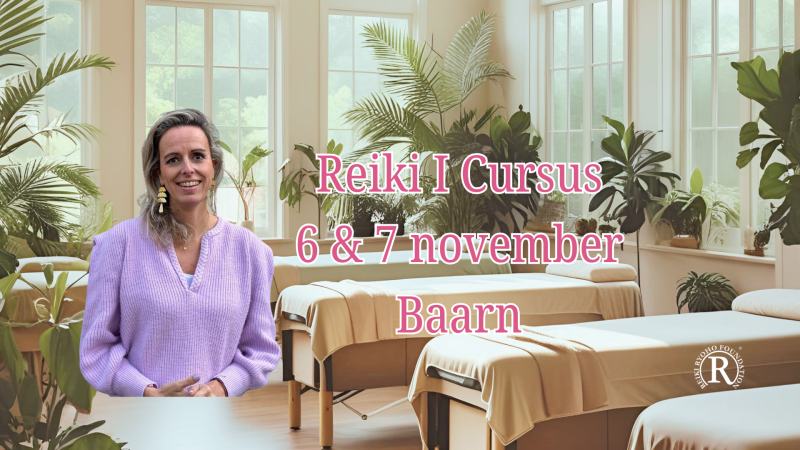 Reiki I Cursus (kleinschalig) Baarn - Reiki, Développement personnel, Guérison