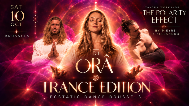 ECSTATIC DANCE BRUSSELS  | TRANCE EDITION | + Tantra Workshop