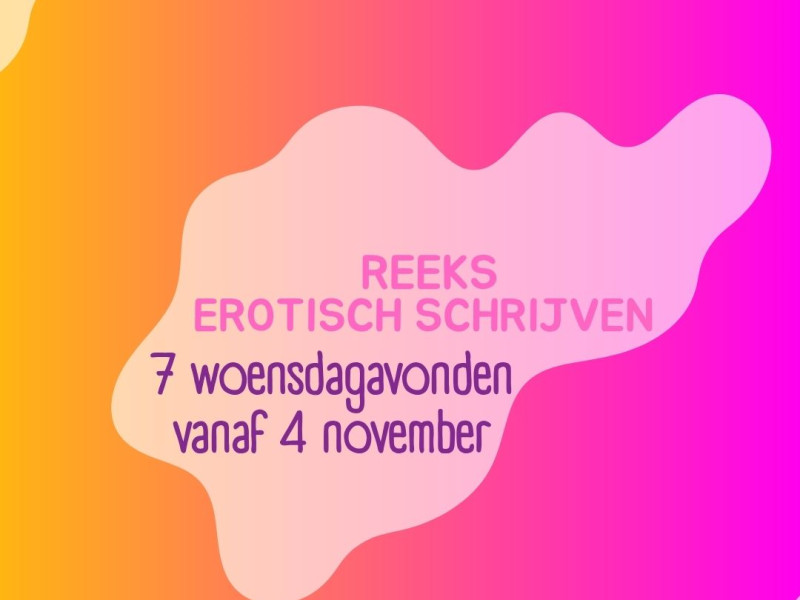 Erotisch schrijven - Schrijfgroep (7 sessies)