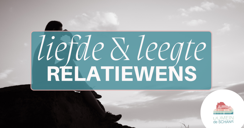 Tussen Liefde en Leegte – weekend voor singles met relatiewens - Relaties, Persoonlijke Ontwikkeling, Dating