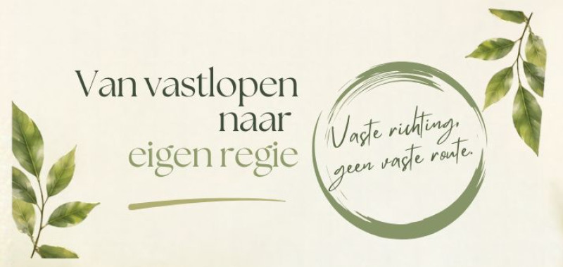 Traject 'van vastlopen naar eigen regie'