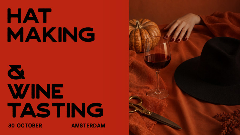 Hat Making & Wine Tasting - Autumn After Dark
