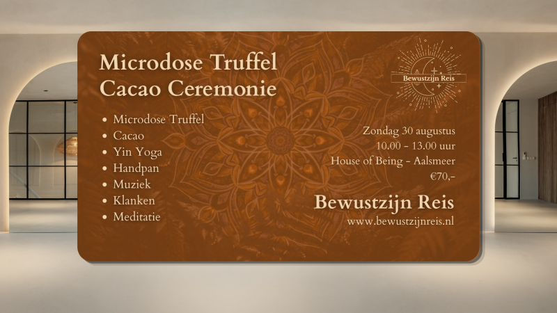 VOL | Microdose Truffel & Cacao Ceremonie