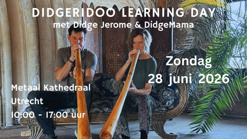 Didgeridoo Learning Day 2026 - VOL (wachtlijst mogelijk)