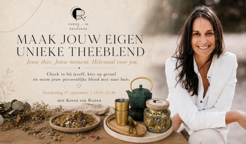 Check-in & Recharge | Maak jouw eigen unieke theeblend - Cérémonie du thé, Relaxation