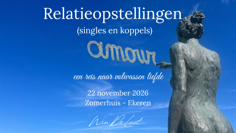Relatie-opstellingen (voor singles & koppels)