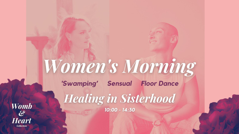 Women's Morning - with 'Swamping' & Sensual Floor Dance - Cercles de femmes, Sensualité, Danse intuitive