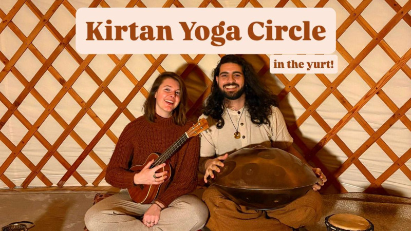 Kirtan Yoga Circle & Sound Healing in the Yurt