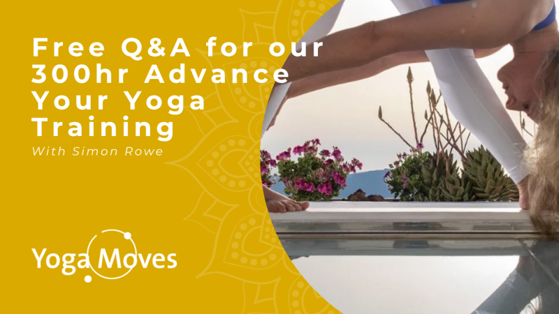 Free Q&A: Advance Your Yoga 300-hr Training