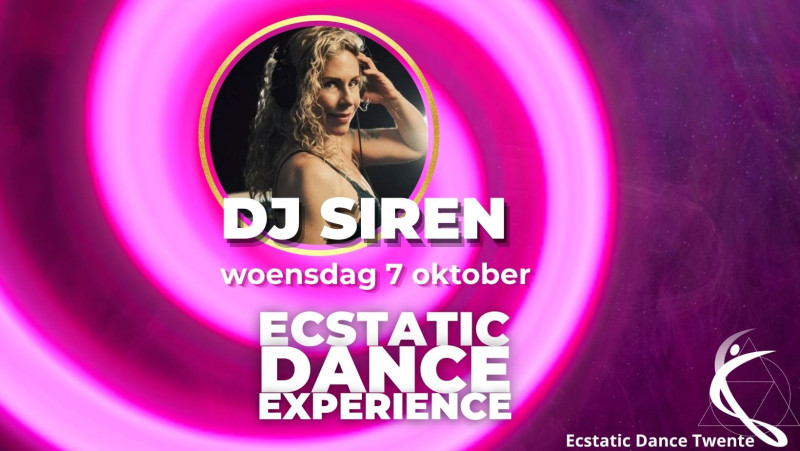 DJ SIREN 🧜✨️WOENSDAG 7 OKTOBER ✨️🧜 Ecstatic Dance Twente 
