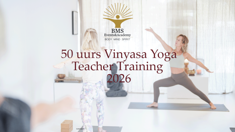 50 uurs Vinyasa Yoga Teacher Training 2026