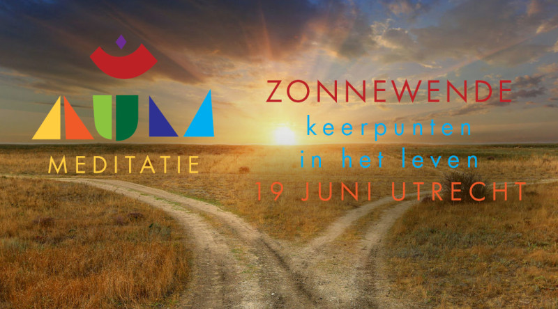 AUM meditatie Utrecht - ZONNEWENDE - keerpunten