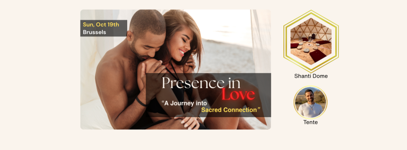 Presence in Love : A Journey into Sacred Connection