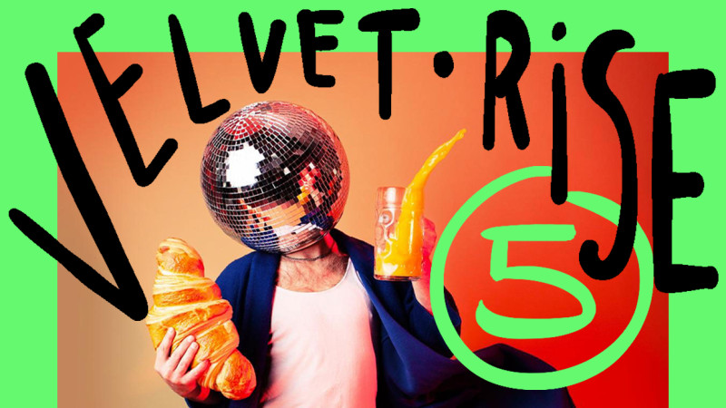 VELVET RISE 5