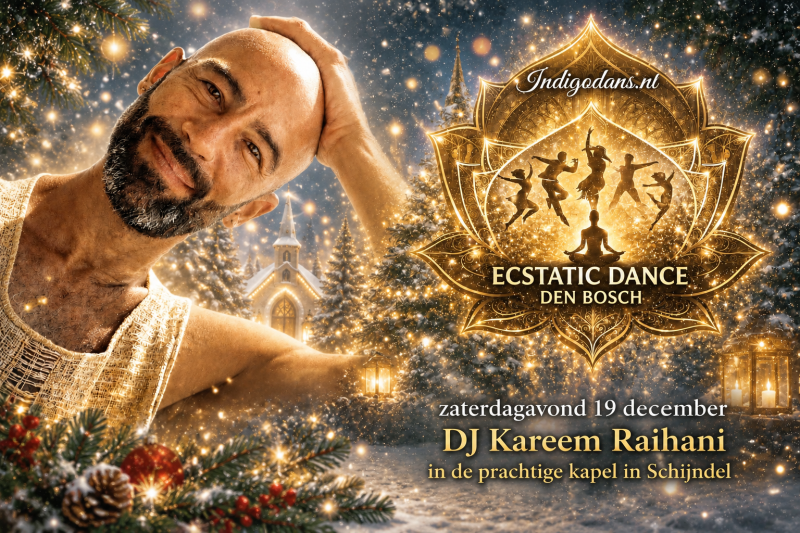 Ecstatic X-Mas Dance Special Den Bosch in de kapel met Kareem Raïhani
