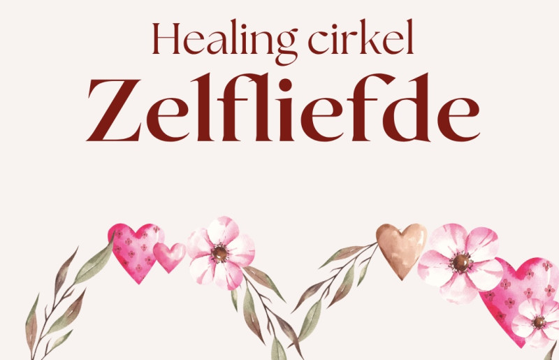 Healing cirkel Zelfliefde - Yoga, Méditation, Constellations familiales