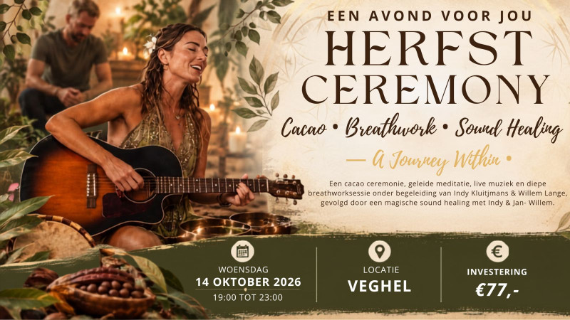 🌿 CACAO • BREATHWORK • SOUNDHEALING • MANTRA • LIVE MUZIEK 🌿