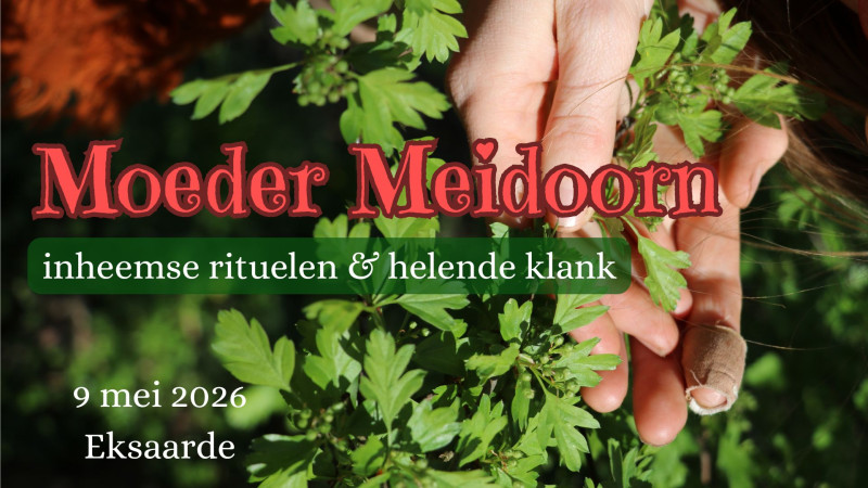 Moeder Meidoorn Ritueel