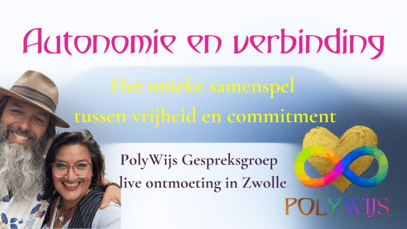 Autonomie en verbinding – Live PolyWijs Gespreksgroep