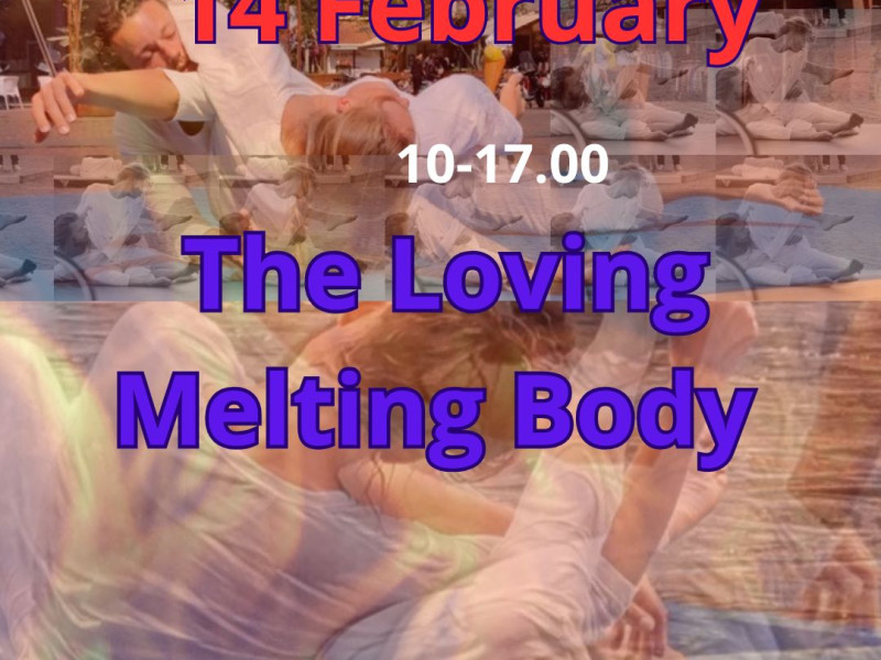 The Loving Melting Body