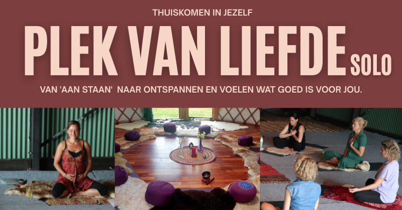 ✨ Plek van Liefde Solo – Thuiskomen in jezelf in de yurt in Hoorn